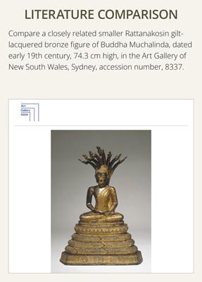 Lot 33 - A MONUMENTAL (194 CM HIGH) GILT-LACQUERED BRONZE FIGURE OF BUDDHA MUCHALINDA, RATTANAKOSIN PERIOD