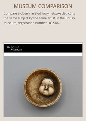 Lot 143 - MITSUHIRO: AN IVORY NETSUKE OF AN OKAME MASK INSIDE AN EARTHENWARE BOWL, DATED 1840