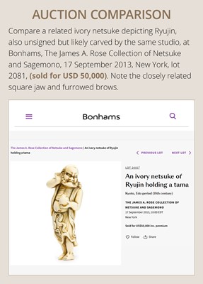 Lot 111 - A POWERFUL IVORY NETSUKE OF RYUJIN’S ATTENDANT