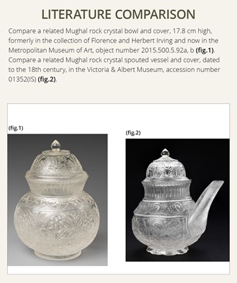 Lot 319 - A MUGHAL CARVED CRYSTAL VESSEL AND COVER, PIKDAN, 17TH-18TH CENTURY