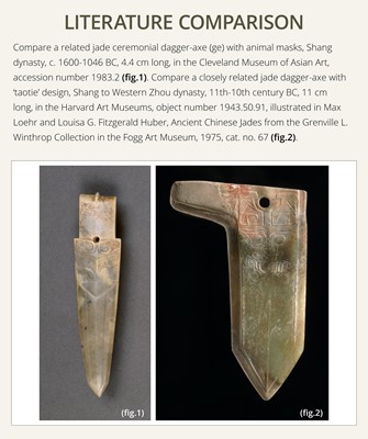 Lot 76 - A LARGE AND INSCRIBED JADE ‘TAOTIE’ CEREMONIAL DAGGER-AXE (GE), LATE SHANG DYNASTY, ANYANG PHASE